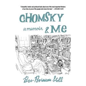 Chomsky and Me by Bev Boisseau Stohl