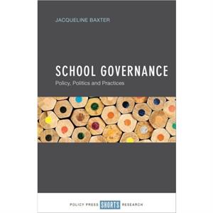 School Governance by Jacqueline Baxter