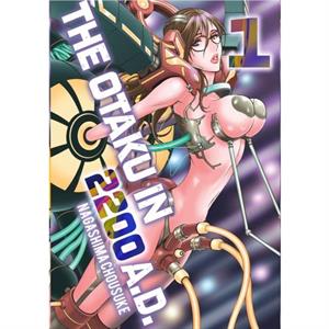 The Otaku in 2200 A.D. Part 1 by Nagashima Chousuke