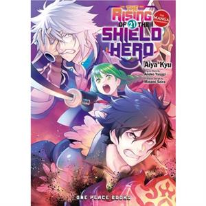 The Rising Of The Shield Hero Volume 21 The Manga Companion by Aneko Yusagi