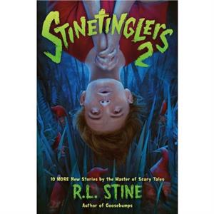 Stinetinglers 2 by R. L. Stine