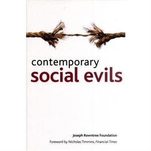 Contemporary social evils by Joseph Rowntree Foundation