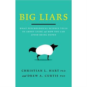 Big Liars by Drew A. Curtis