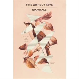 Time Without Keys by Ida Vitale