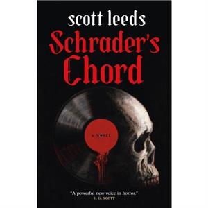 Schraders Chord by Scott Leeds