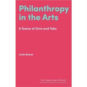 Philanthropy in the Arts by Leslie Ramos