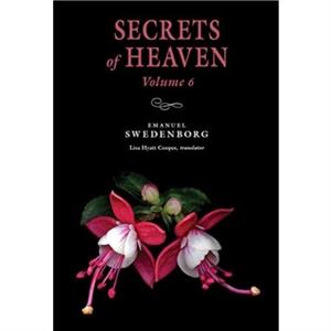 Secrets of Heaven 6 by Emanuel Swedenborg