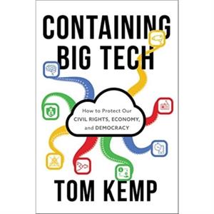 Containing Big Tech by Tom Kemp