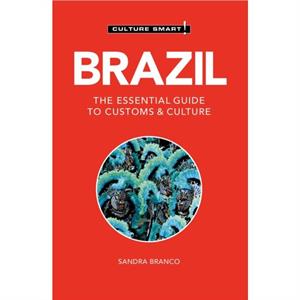 Brazil  Culture Smart by Sandra Branco