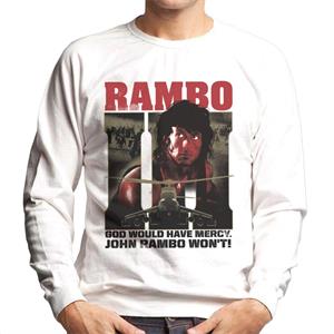 Rambo III God Would Have Mercy John Rambo Wont Men's Sweatshirt