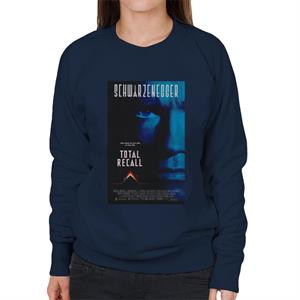 Total Recall Get Ready For The Ride Of Your Life Women's Sweatshirt