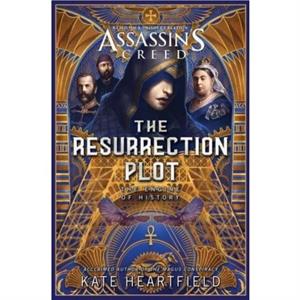 Assassins Creed The Resurrection Plot by Kate Heartfield