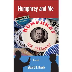 Humphrey and Me by Stuart H. Brody