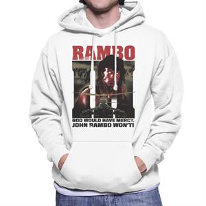 Rambo III God Would Have Mercy John Rambo Wont Men's Hooded Sweatshirt