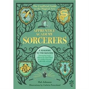 Apprentice Academy Sorcerers by Hal Johnson