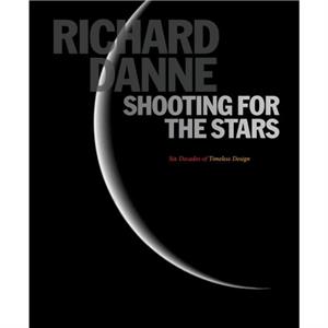 Shooting for the Stars by Richard Danne