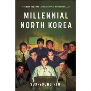 Millennial North Korea by SukYoung Kim