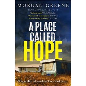 A Place Called Hope by Morgan Greene