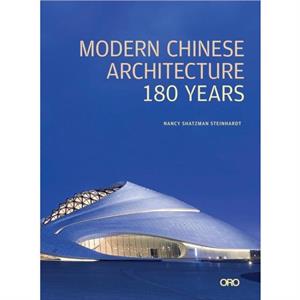 Modern Chinese Architecture by Nancy S. Steinhardt