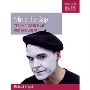 Mime the Gap by Richard Knight