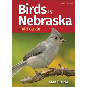 Birds of Nebraska Field Guide by Stan Tekiela