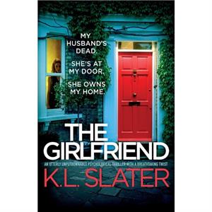 The Girlfriend by K L Slater