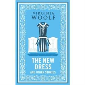 The New Dress and Other Stories by Virginia Woolf