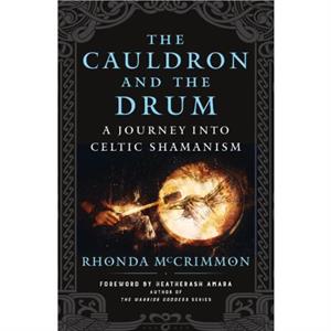 The Cauldron and the Drum by Rhonda Rhonda McCrimmon McCrimmon