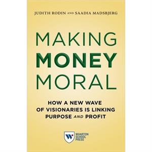 Making Money Moral by Saadia Madsbjerg