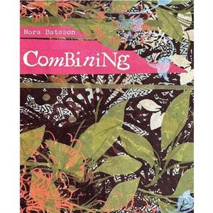 Combining by Nora Bateson