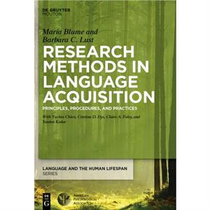 Research Methods in Language Acquisition by Maria Blume