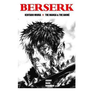 Berserk by Jeremy Mark Robinson