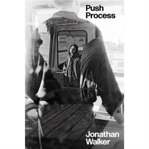 Push Process by Jonathan Walker