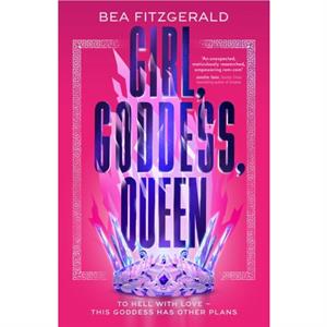 Girl Goddess Queen by Bea Fitzgerald