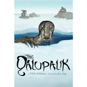 The Qalupalik by Elisha Kilabuk