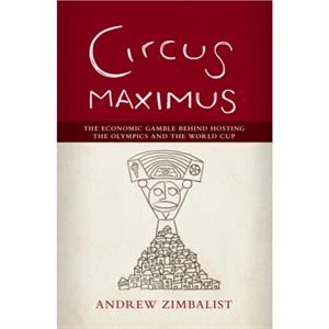 Circus Maximus by Andrew Zimbalist