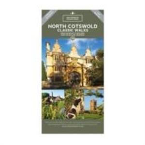 North Cotswold Classic Walks by William Fricker