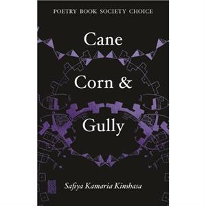 Cane Corn  Gully by Safiya Kamaria Kinshasa