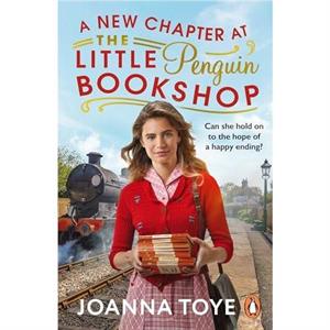 A New Chapter at the Little Penguin Bookshop by Joanna Toye