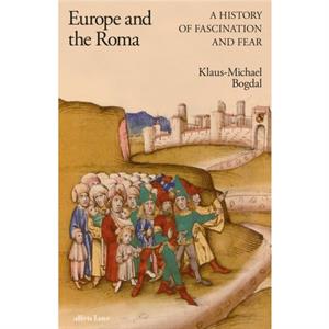 Europe and the Roma by KlausMichael Bogdal