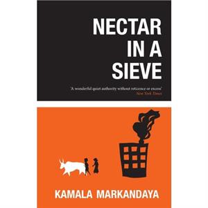 Nectar In A Sieve by Kamala Markandaya