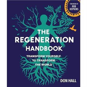 The Regeneration Handbook by Don Hall