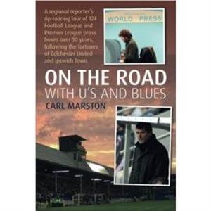 On the Road With the Us and Blues by Carl Marston