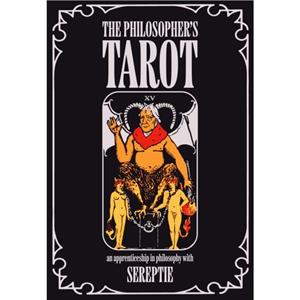 The Philosophers Tarot by Sereptie