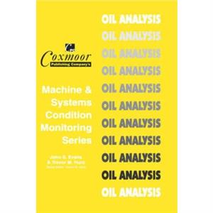 Oil Analysis Handbook by John S. Evans