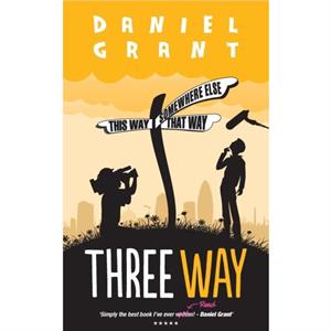 Three Way by Daniel Grant