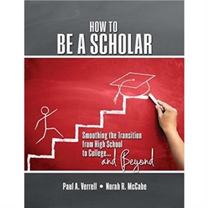 How to be a Scholar by Paul Verrell