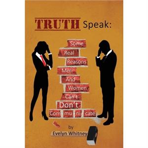 Truthspeak by Evelyn Whitney