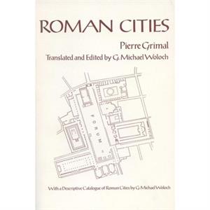 Roman Cities by Pierre Grimal