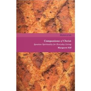 Companions of Christ by Margaret Silf